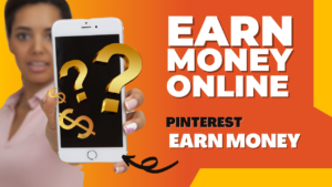 How to Earn Money Pinterest (2024)